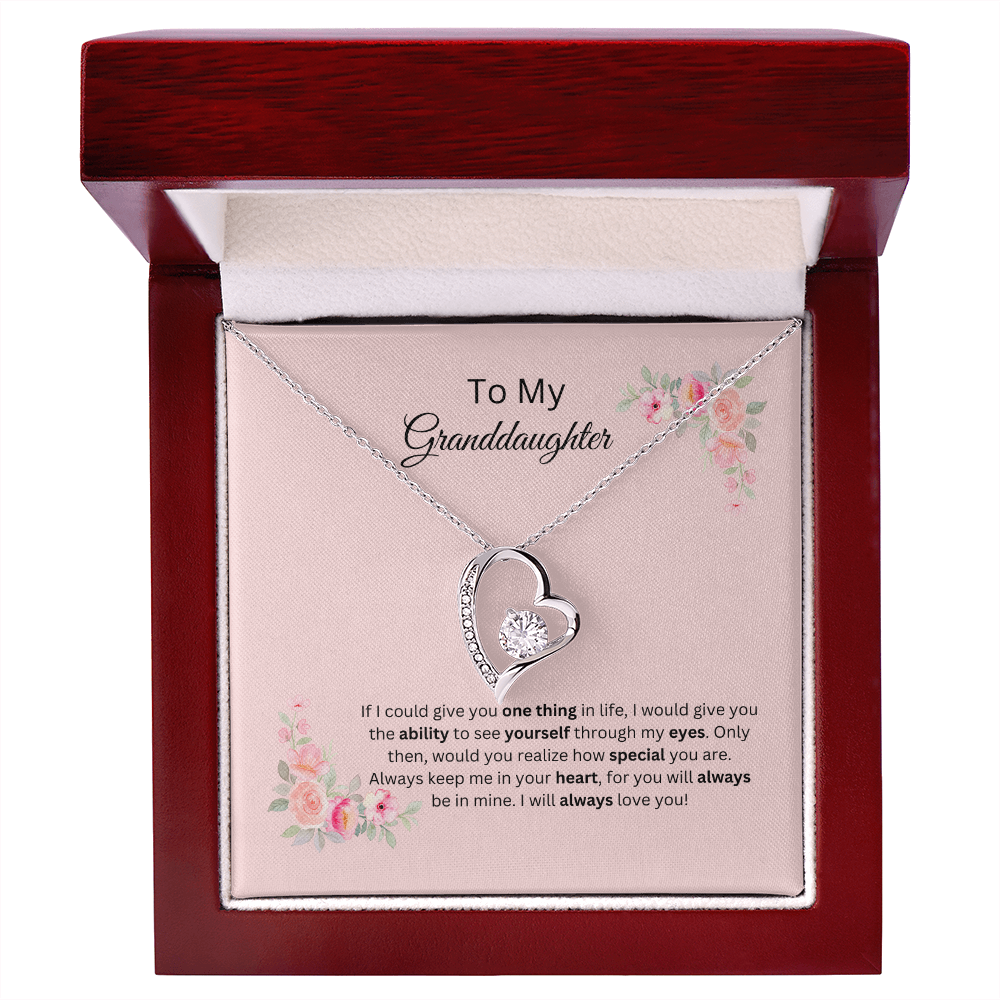 Granddaughter how special you are!! Forever Love Necklace