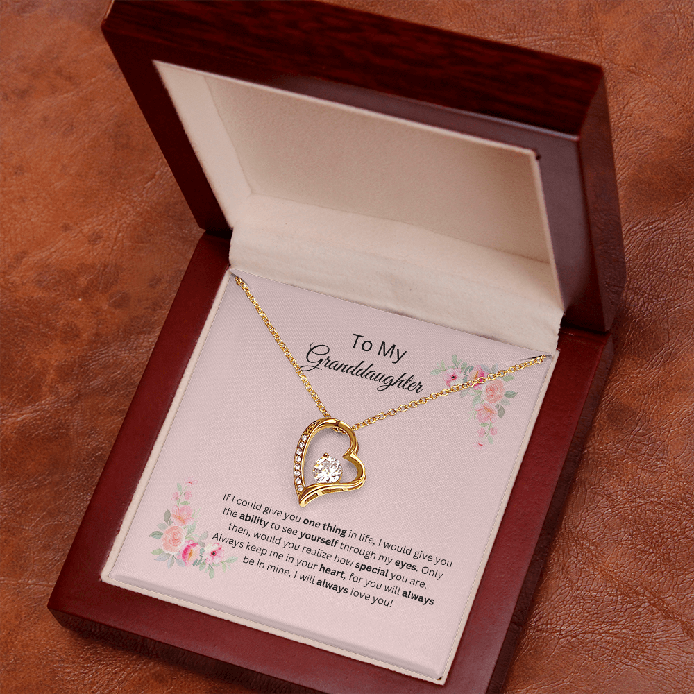 Granddaughter how special you are!! Forever Love Necklace