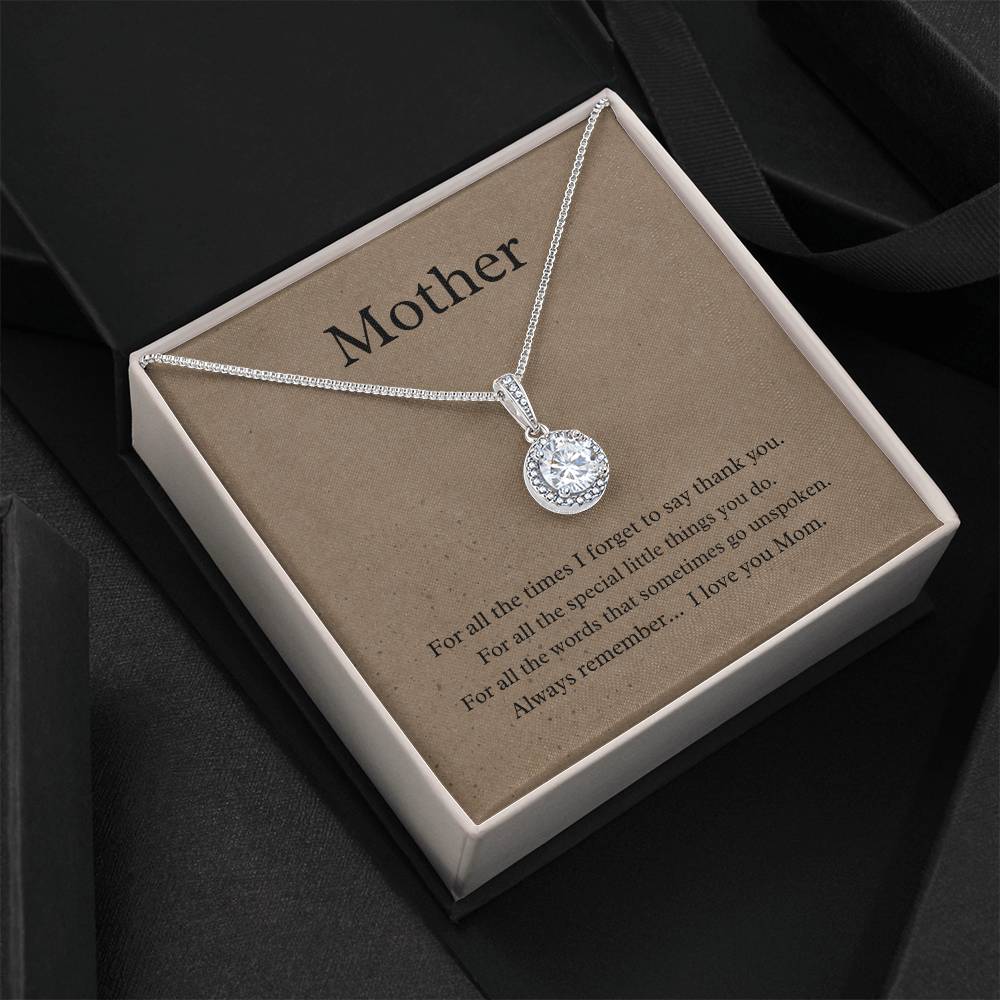 Mother, sometimes we forget; Eternal hope necklace