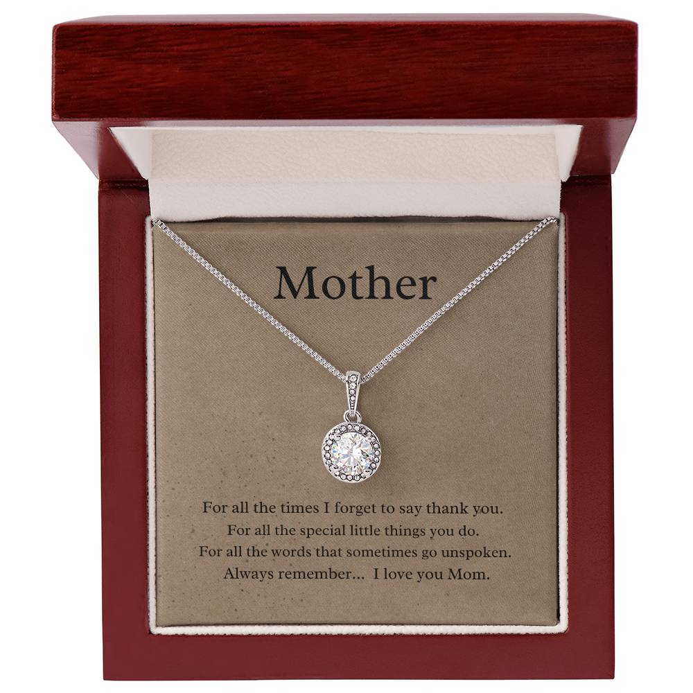 Mother, sometimes we forget; Eternal hope necklace