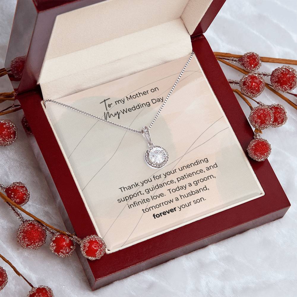 To Mother on wedding Day, from Son; Eternal Hope Necklace