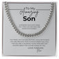 To My Amazing son... Savor the journey and stay true to you! Cuban Link Chain Necklace