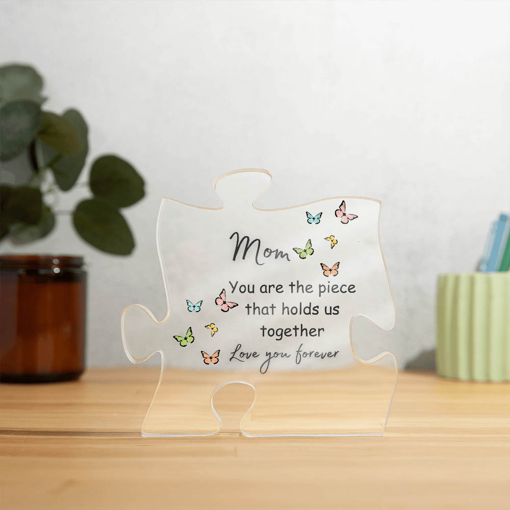 Mom, you hold us together! Puzzle Acrylic