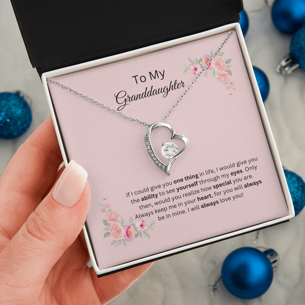 Granddaughter how special you are!! Forever Love Necklace
