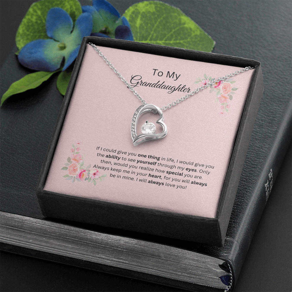 Granddaughter how special you are!! Forever Love Necklace