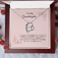 Granddaughter how special you are!! Forever Love Necklace