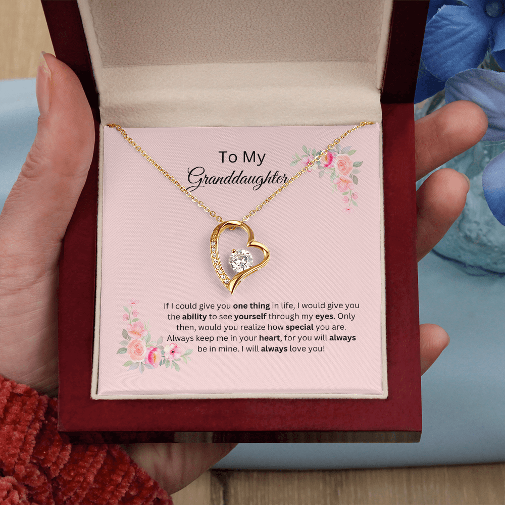 Granddaughter how special you are!! Forever Love Necklace