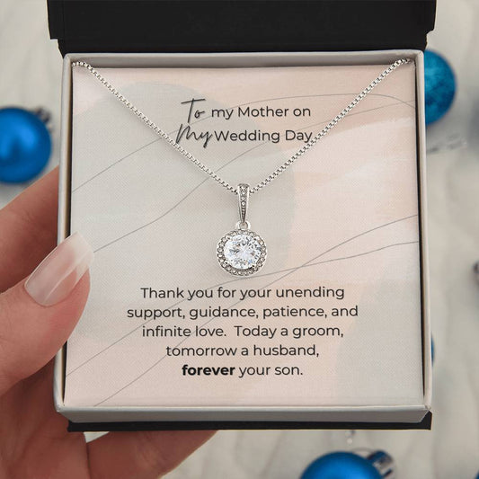 To Mother on wedding Day, from Son; Eternal Hope Necklace