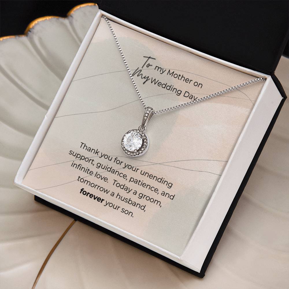 To Mother on wedding Day, from Son; Eternal Hope Necklace