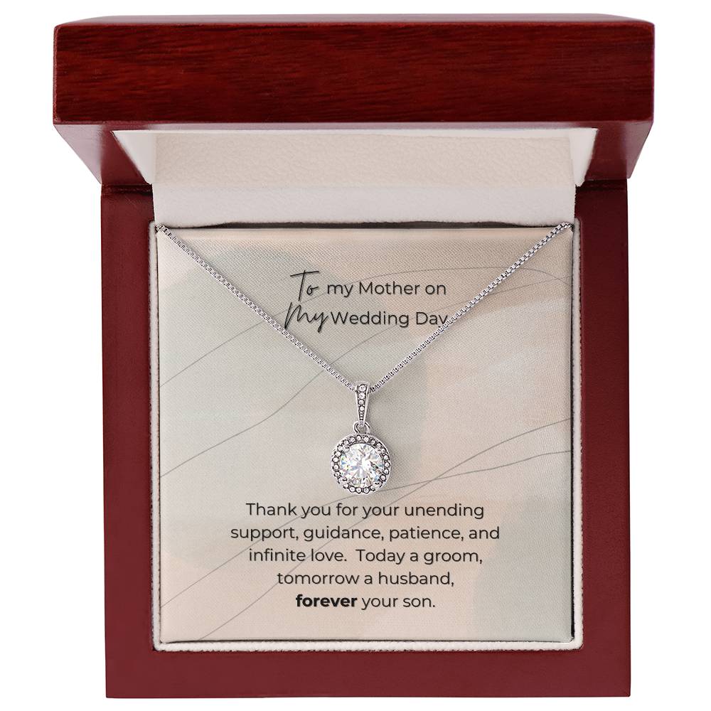 To Mother on wedding Day, from Son; Eternal Hope Necklace