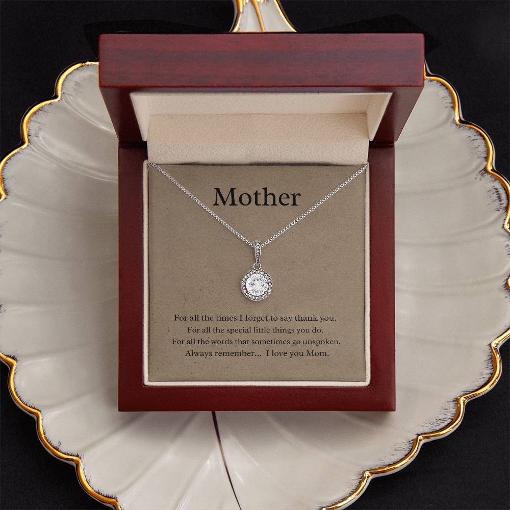 Mother, sometimes we forget; Eternal hope necklace