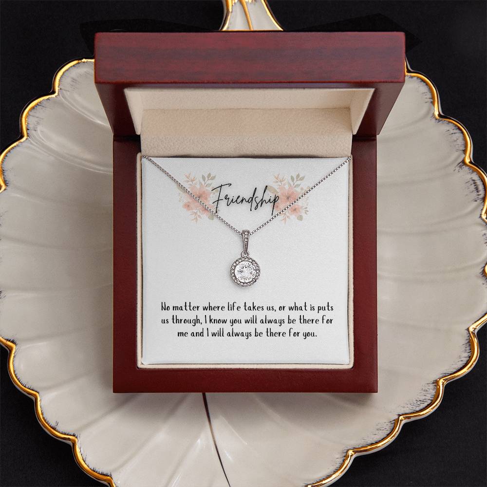 Friendship, thank you for being there; Eternal Hope Necklace
