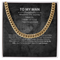 Husband Be By My Side Forever- Cuban Link Chain