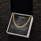 Husband Be By My Side Forever- Cuban Link Chain