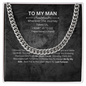 Husband Be By My Side Forever- Cuban Link Chain
