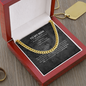 Husband Be By My Side Forever- Cuban Link Chain