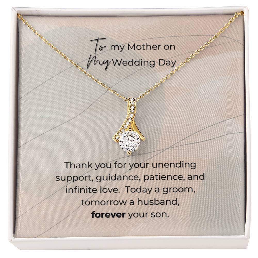 To Mother from Son on wedding day; Alluring beauty