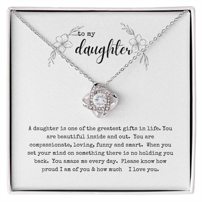 My Daughter you are the greatest gift; Love knot necklace