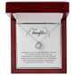 My Daughter you are the greatest gift; Love knot necklace