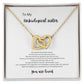un-biological sister, you are loved! Interlocking hearts necklace