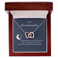 Granddaughter, love you to the moon and back; Interlocking hearts necklace