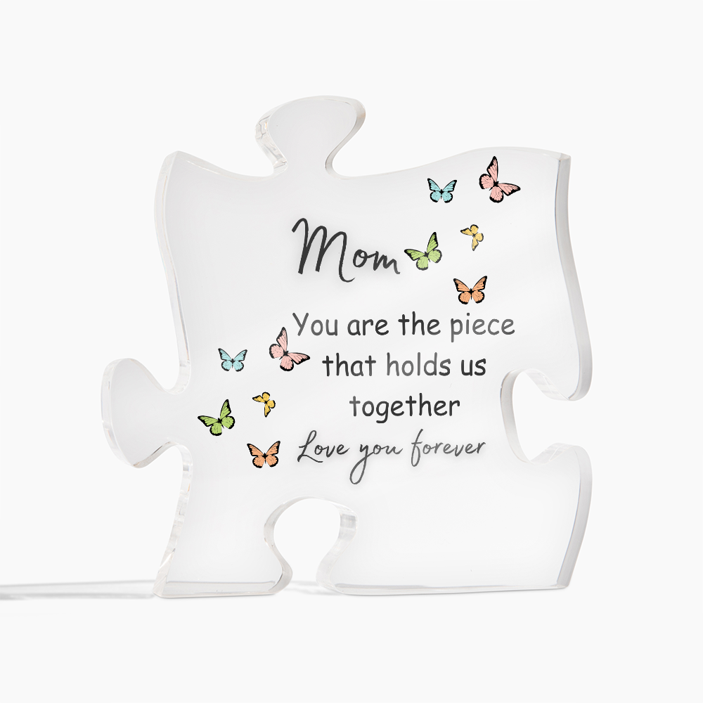 Mom, you hold us together! Puzzle Acrylic