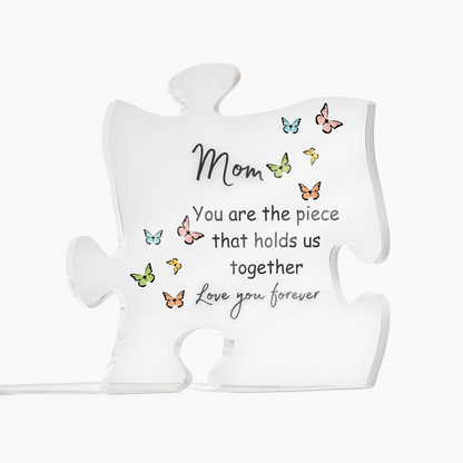 Mom, you hold us together! Puzzle Acrylic