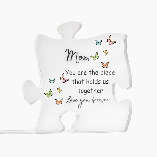 Mom, you hold us together! Puzzle Acrylic