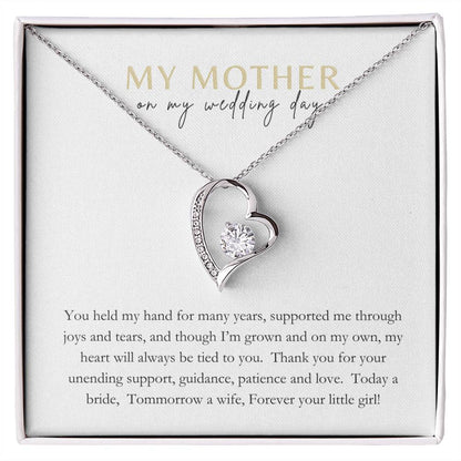 To Mother on your wedding day; Forever Love necklace